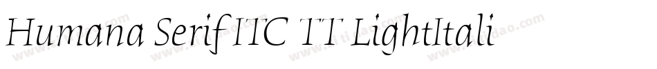 Humana Serif ITC TT LightItalic字体转换